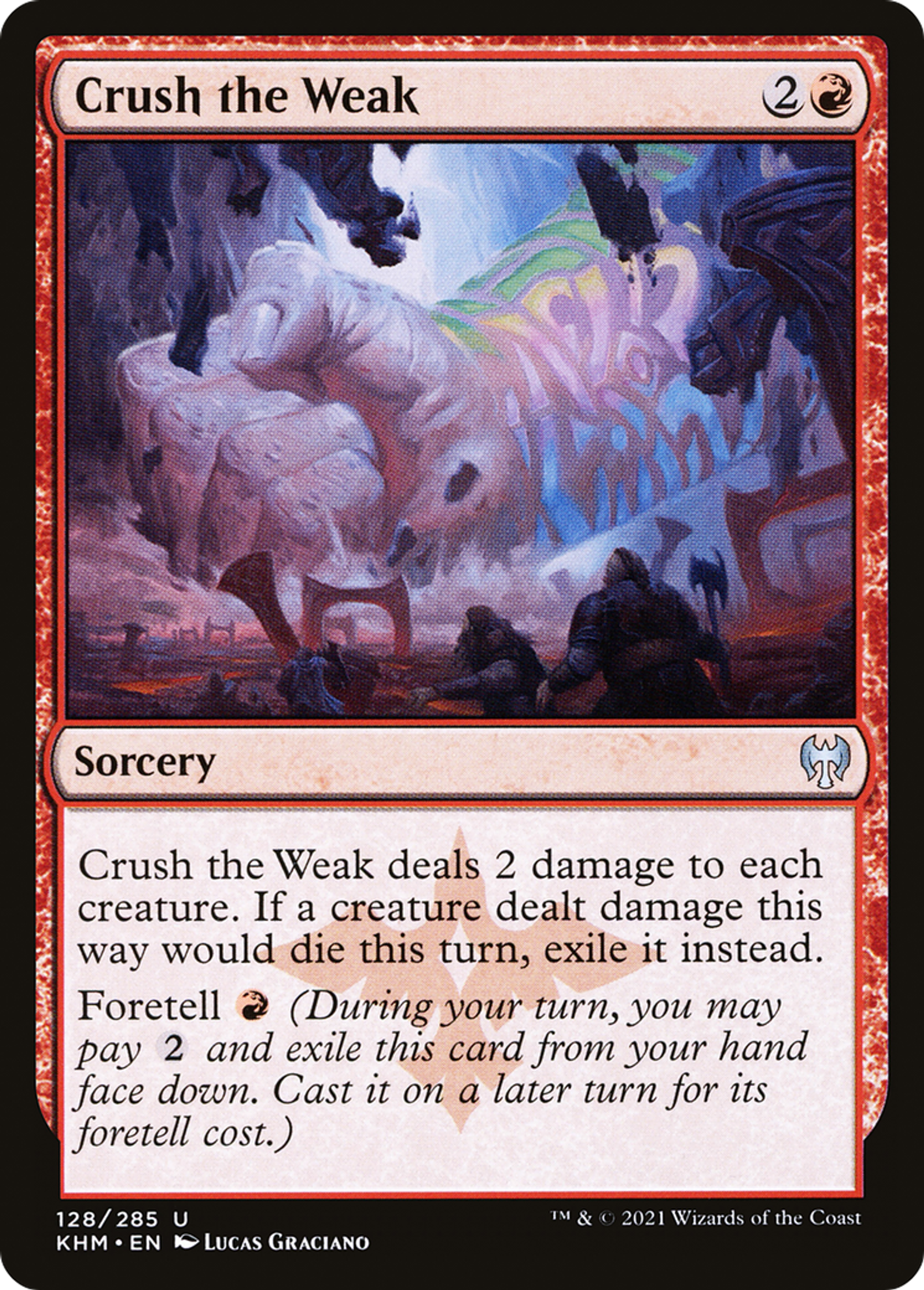 Écraser les faibles — Kaldheim — Magic: The Gathering