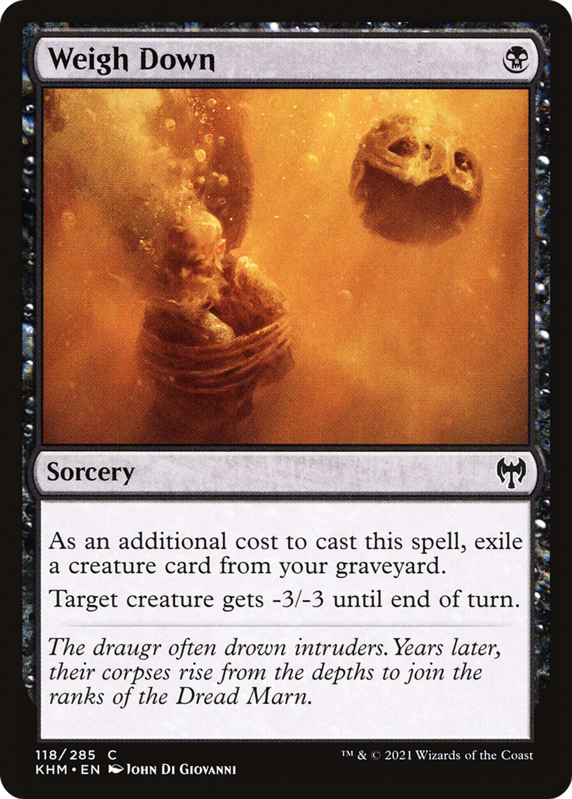 Weigh Down — Kaldheim — Magic: The Gathering