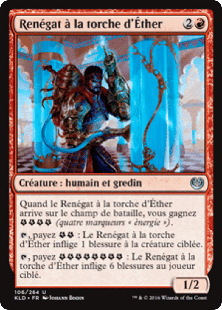 Renégat à la torche d'Éther — Kaladesh — Magic: The Gathering