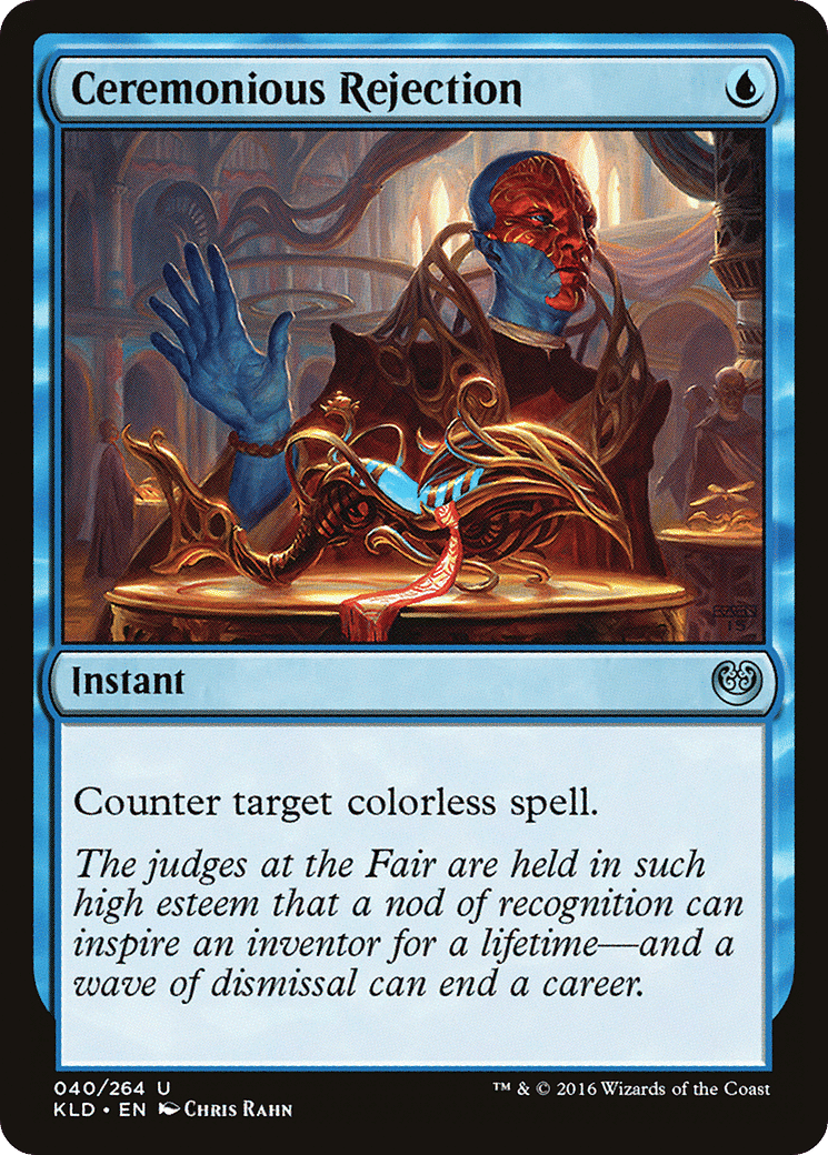 Ceremonious Rejection — Kaladesh — Magic: The Gathering