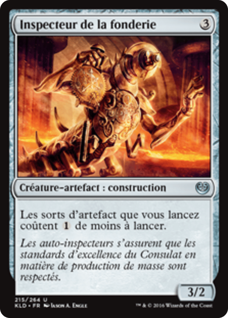 Inspecteur de la fonderie — Kaladesh — Magic: The Gathering