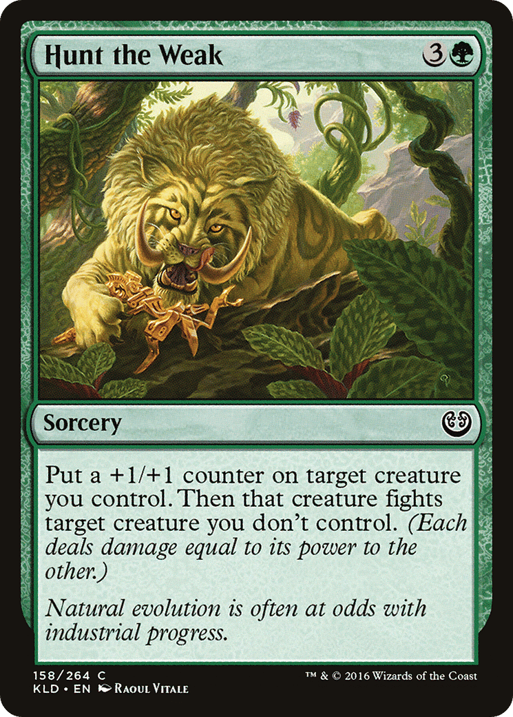 Hunt the Weak — Kaladesh — Magic: The Gathering