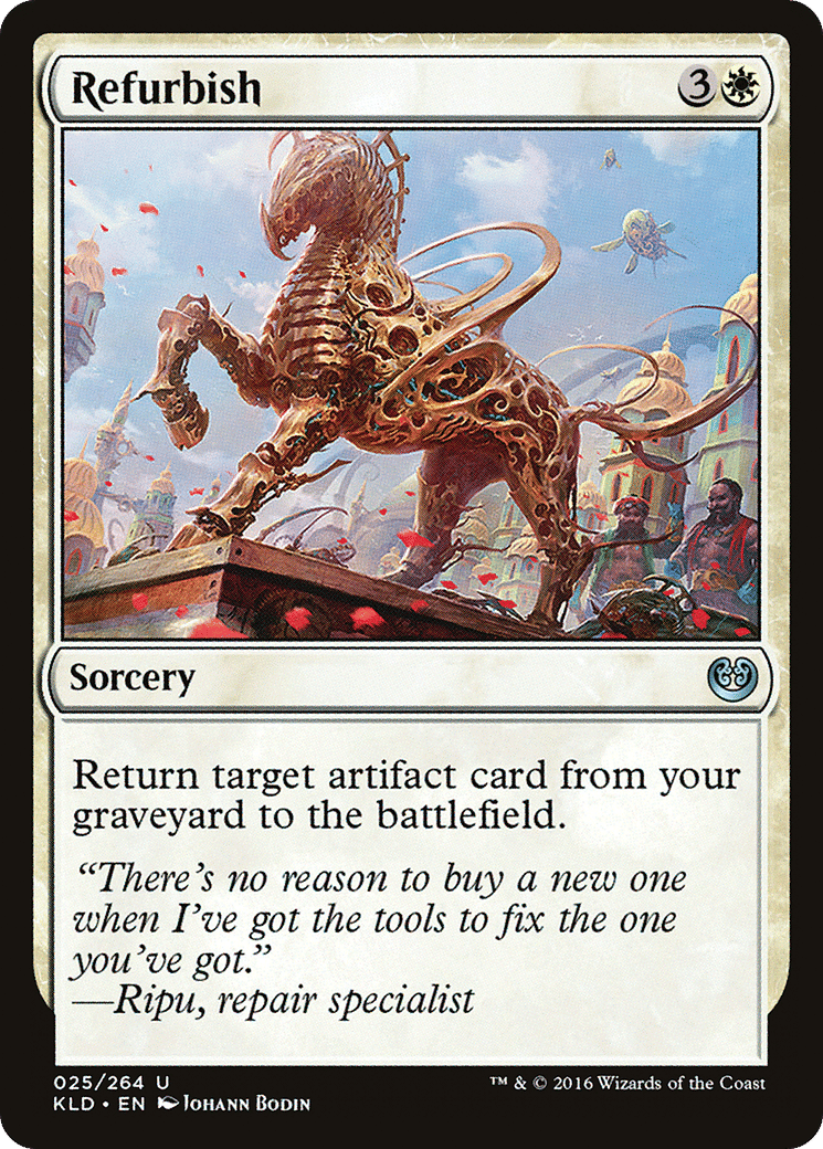Refurbish — Kaladesh — Magic: The Gathering