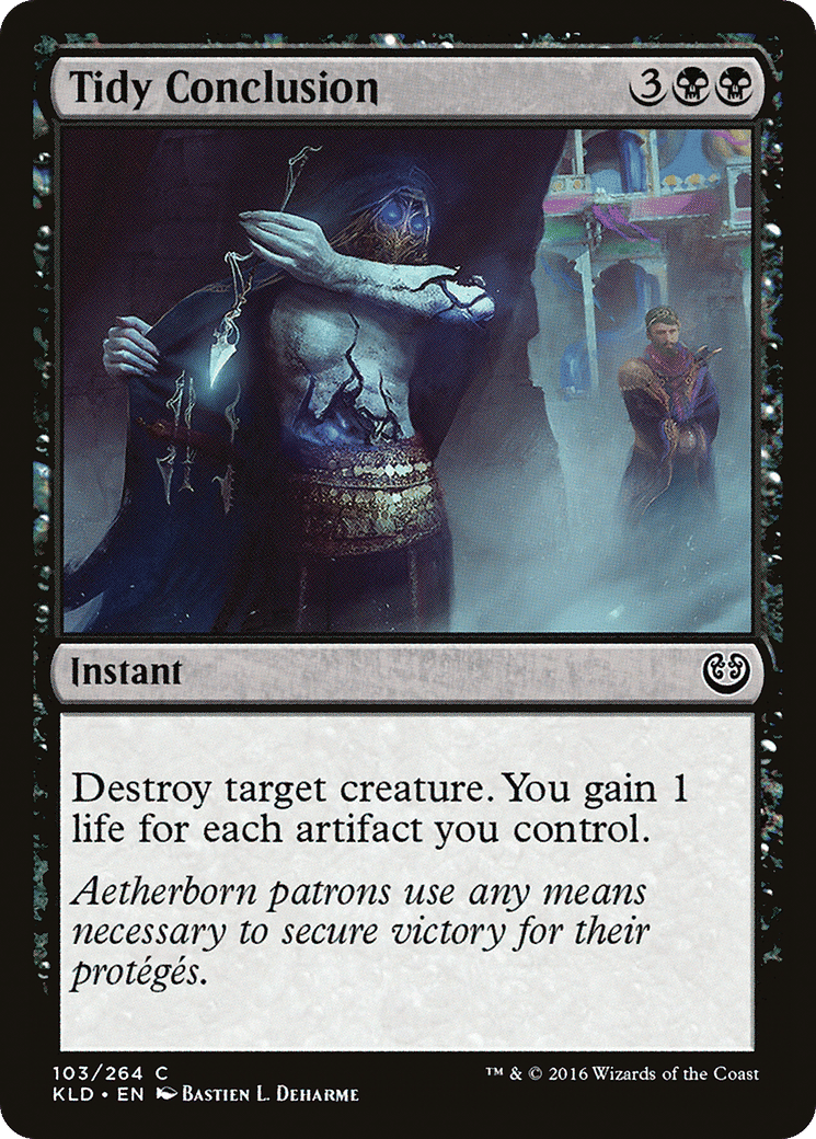Tidy Conclusion — Kaladesh — Magic: The Gathering