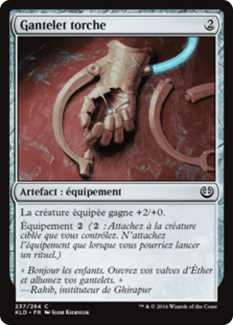 Gantelet torche — Kaladesh — Magic: The Gathering