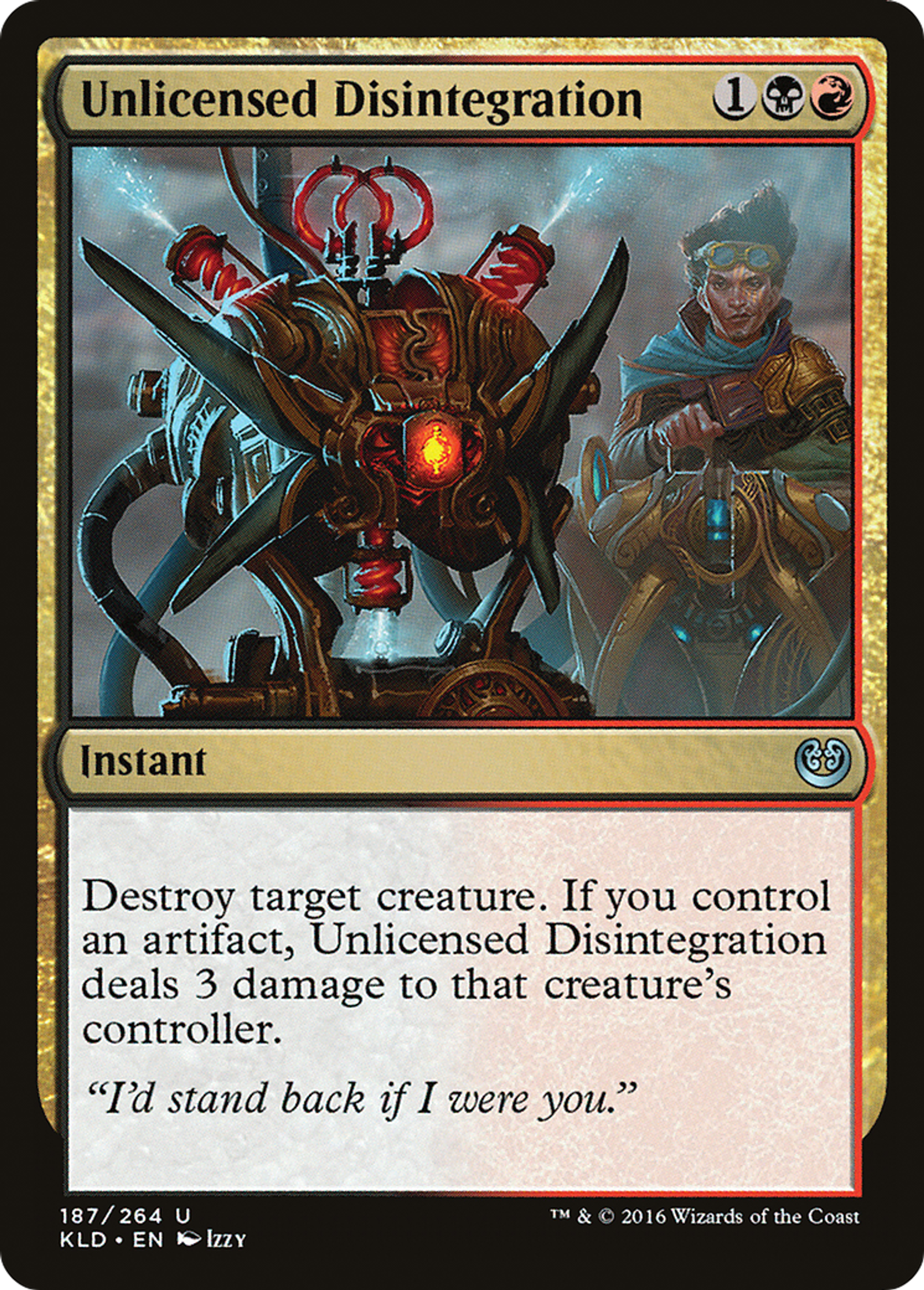 Unlicensed Disintegration — Kaladesh — Magic: The Gathering