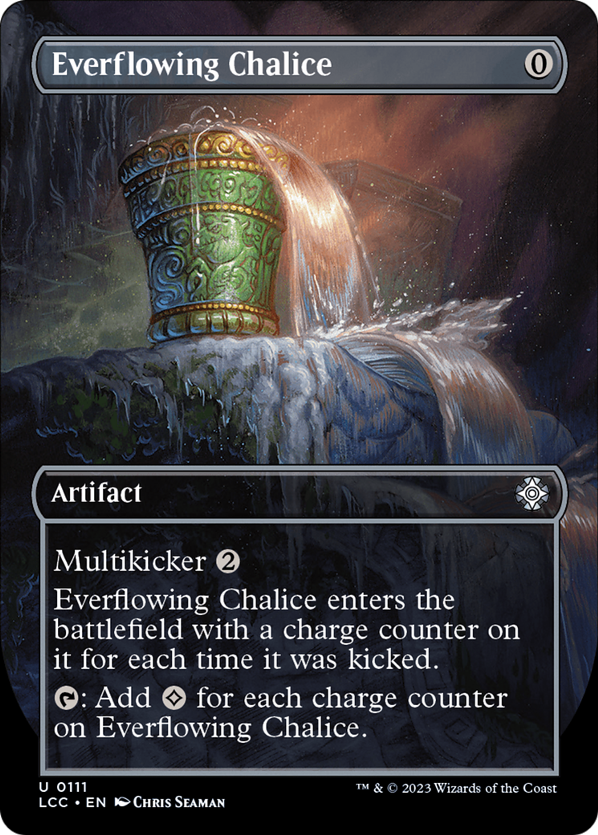 Calice toujours ruisselant — The Lost Caverns of Ixalan Commander — Magic: The Gathering