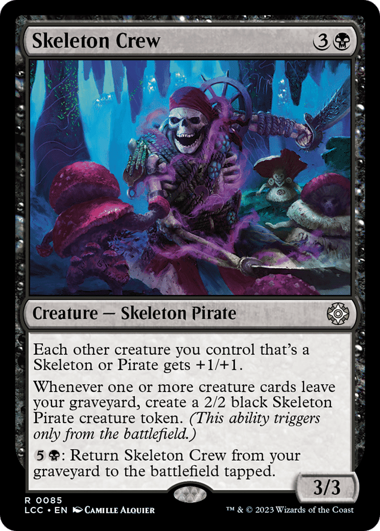 Skeleton Crew — The Lost Caverns of Ixalan Commander — Magic: The Gathering