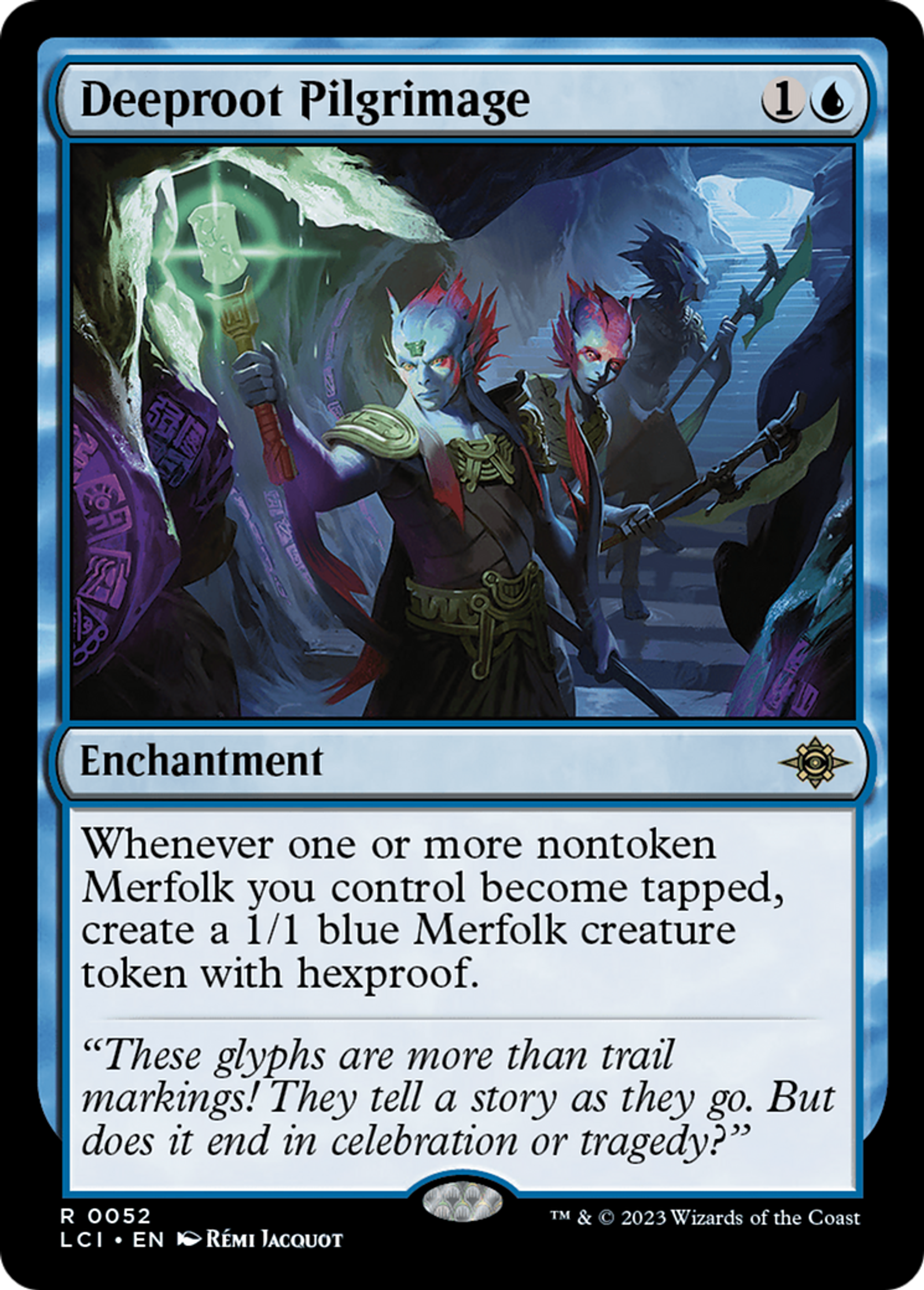 Deeproot Pilgrimage — The Lost Caverns of Ixalan — Magic: The Gathering