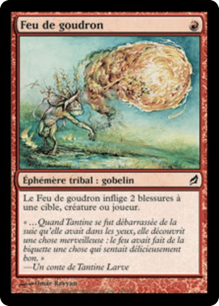 Feu de goudron — Lorwyn — Magic: The Gathering