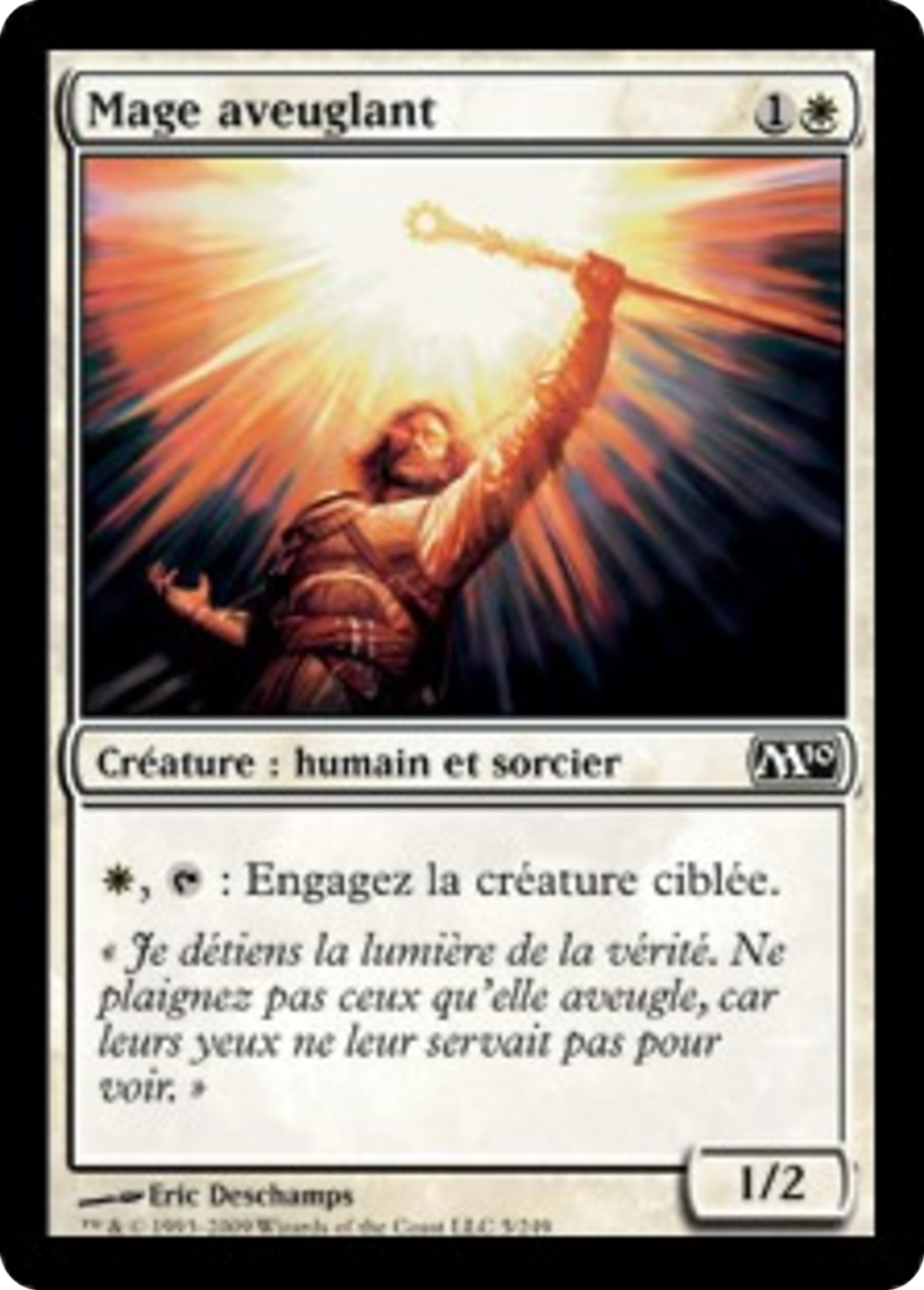 Mage aveuglant — Magic 2010 — Magic: The Gathering