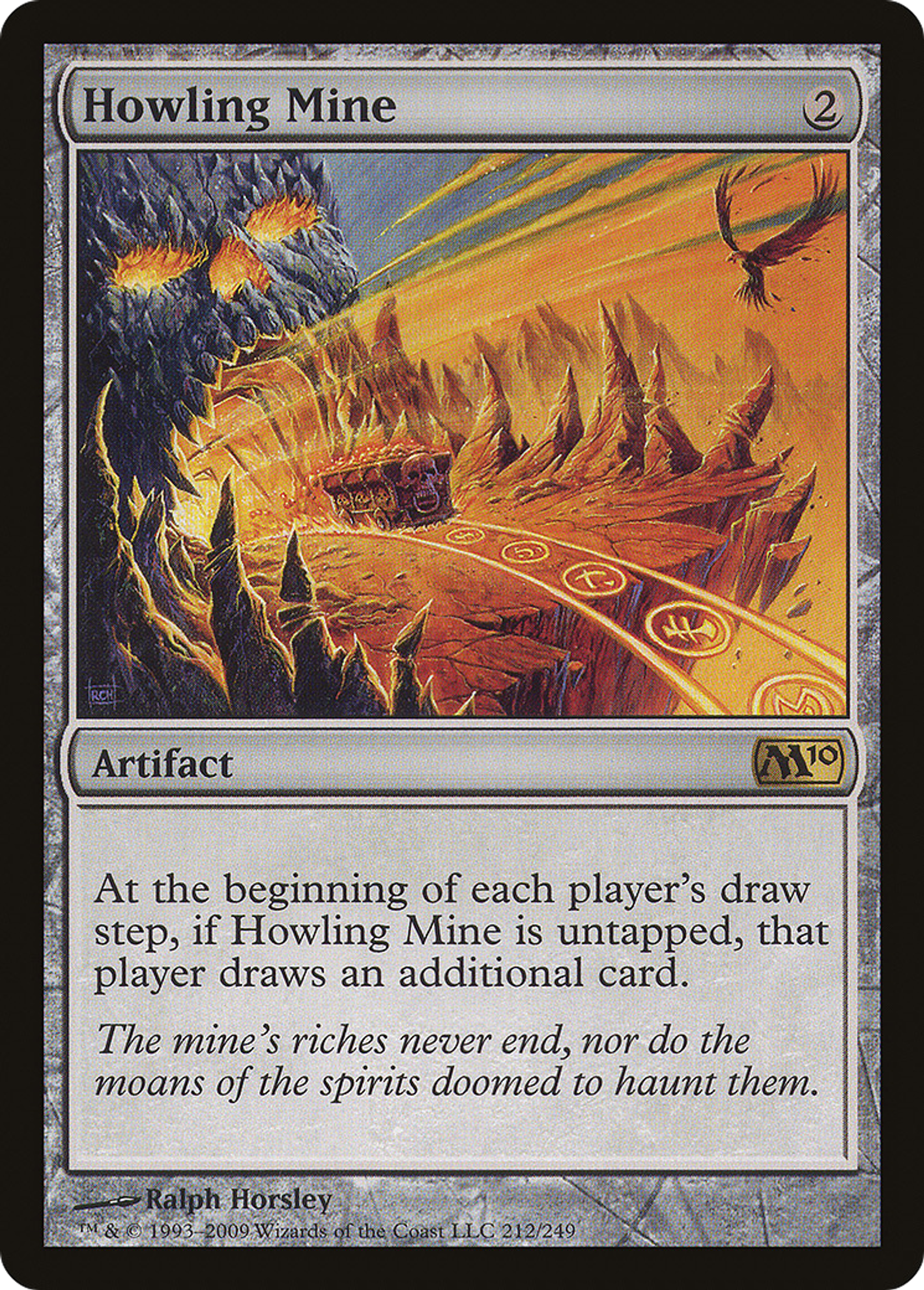 Howling Mine — Magic 2010 — Magic: The Gathering