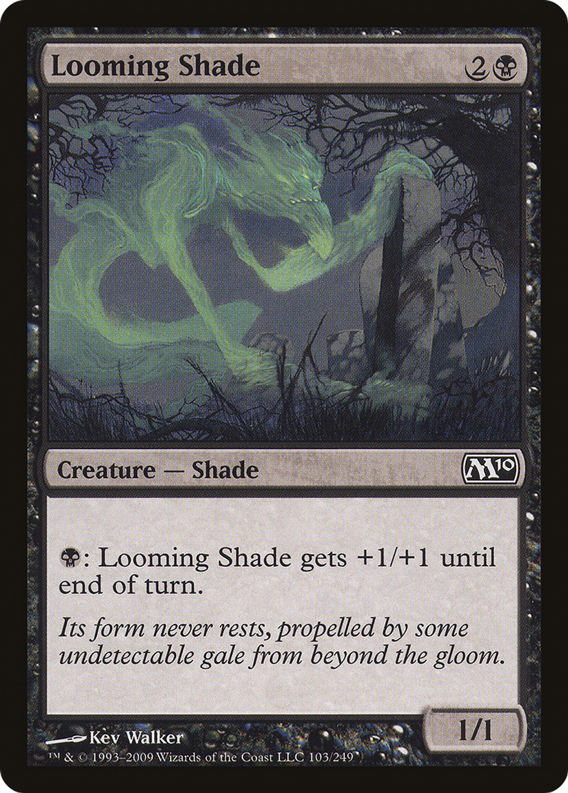 Looming Shade — Magic 2010 — Magic: The Gathering