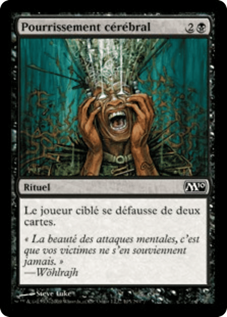 Pourrissement cérébral — Magic 2010 — Magic: The Gathering