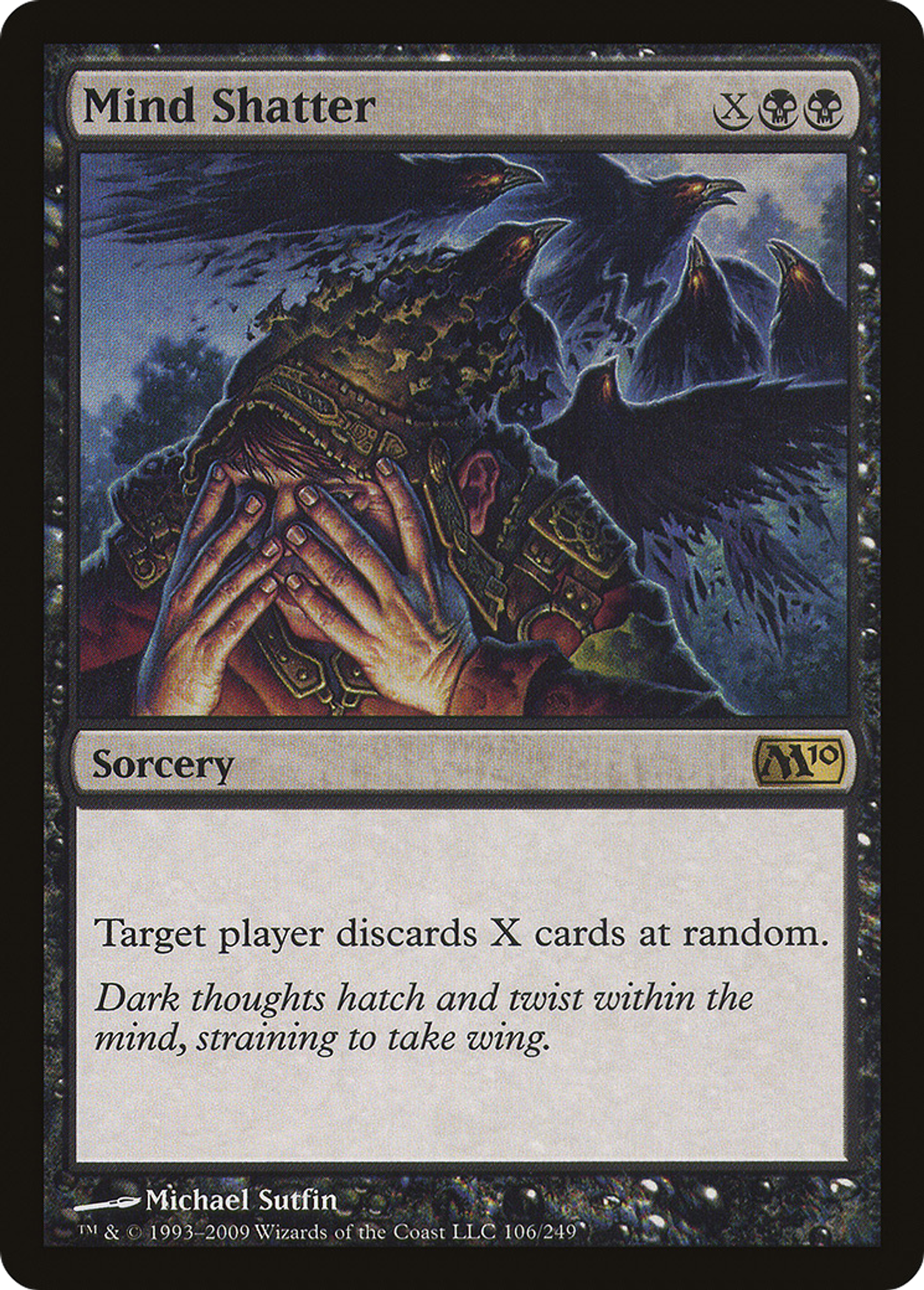 Mind Shatter — Magic 2010 — Magic: The Gathering