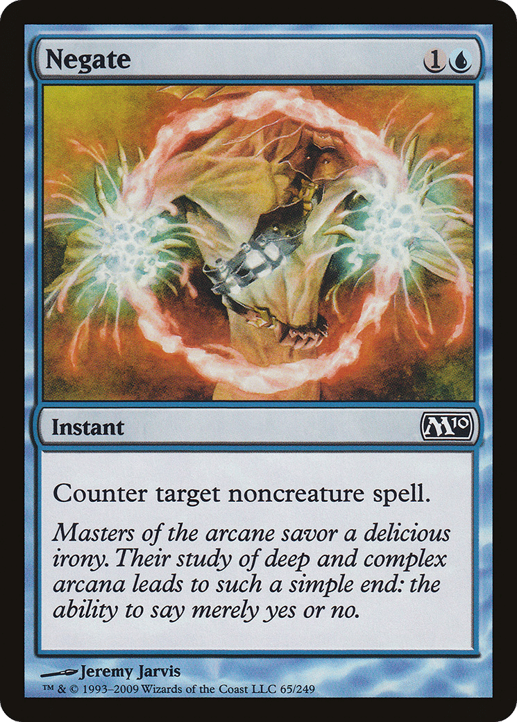 Negate — Magic 2010 — Magic: The Gathering