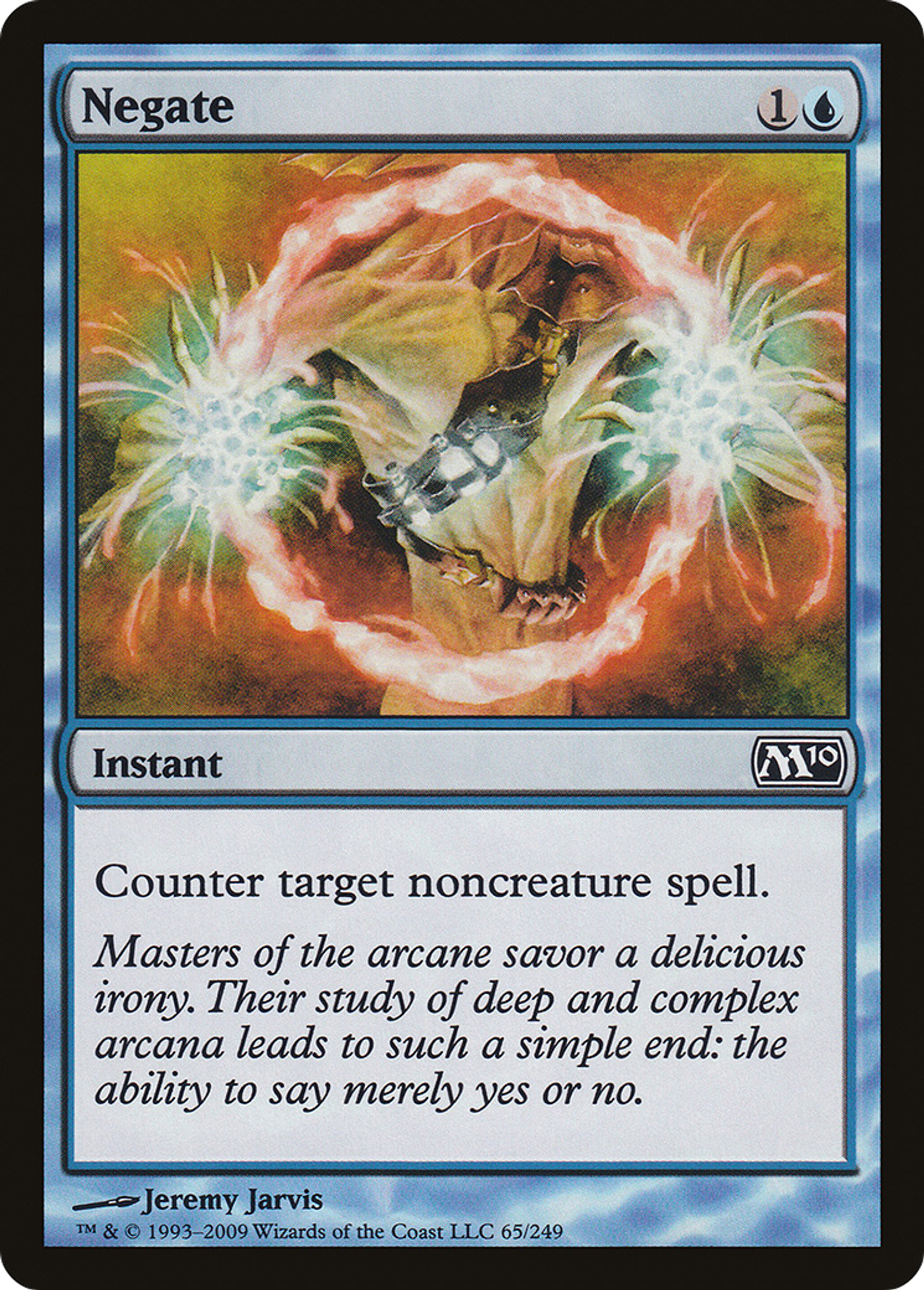 Negate — Magic 2010 — Magic: The Gathering