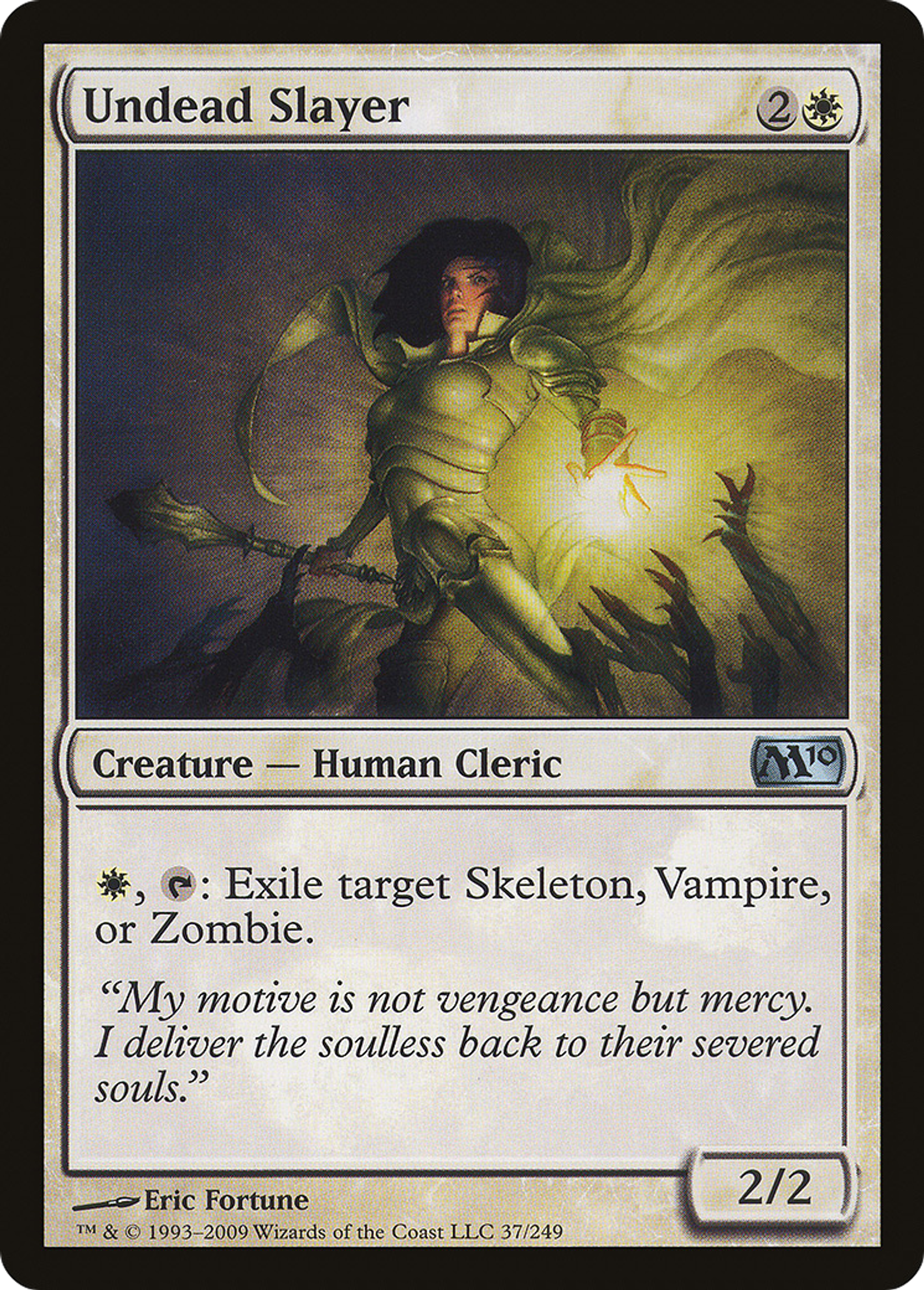 Undead Slayer — Magic 2010 — Magic: The Gathering