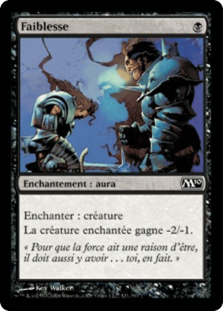 Faiblesse — Magic 2010 — Magic: The Gathering