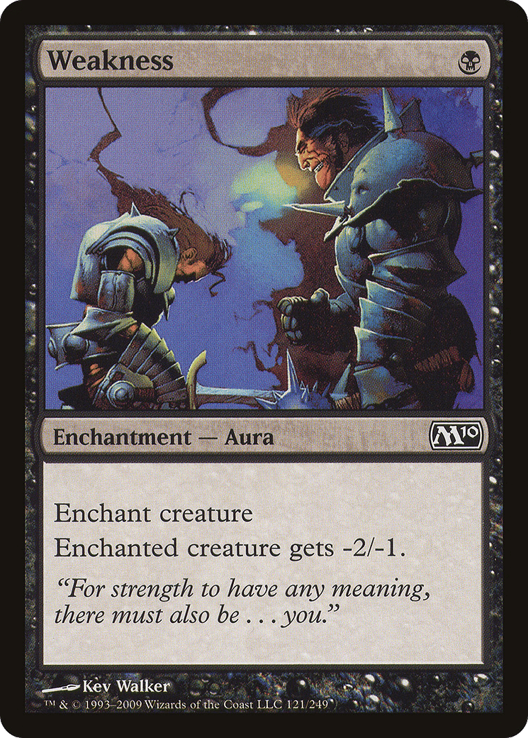 Weakness — Magic 2010 — Magic: The Gathering