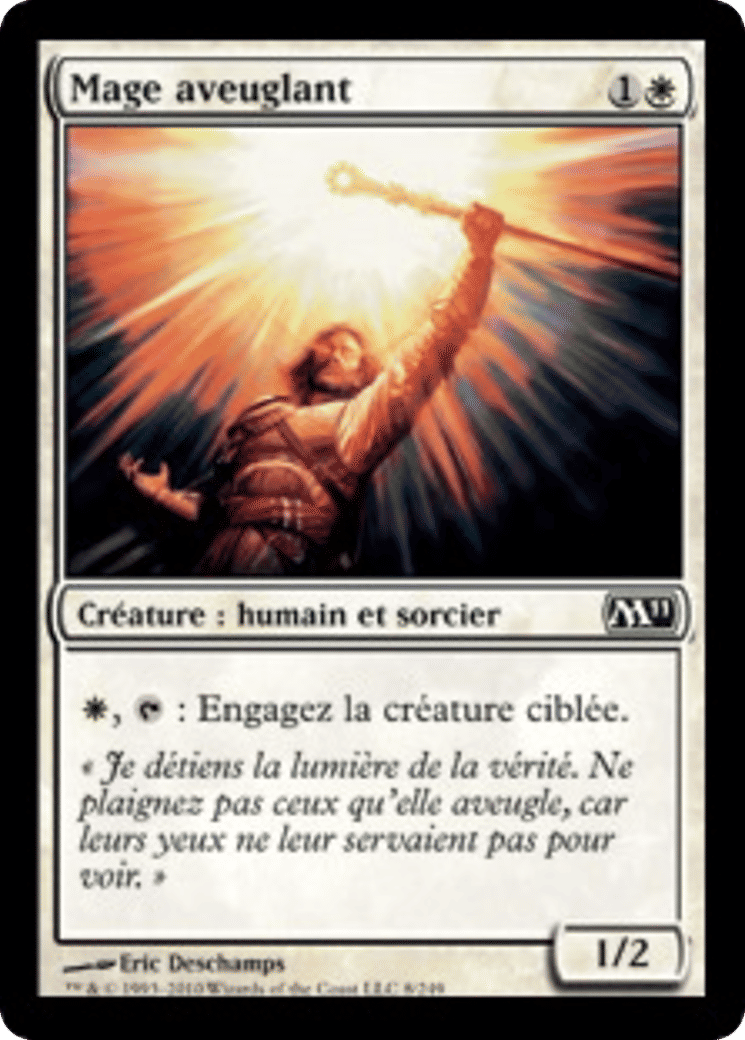 Mage aveuglant — Magic 2011 — Magic: The Gathering