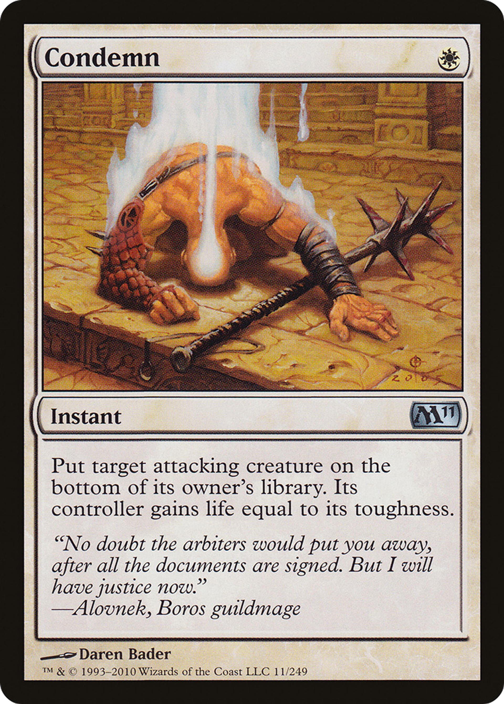 Condemn — Magic 2011 — Magic: The Gathering