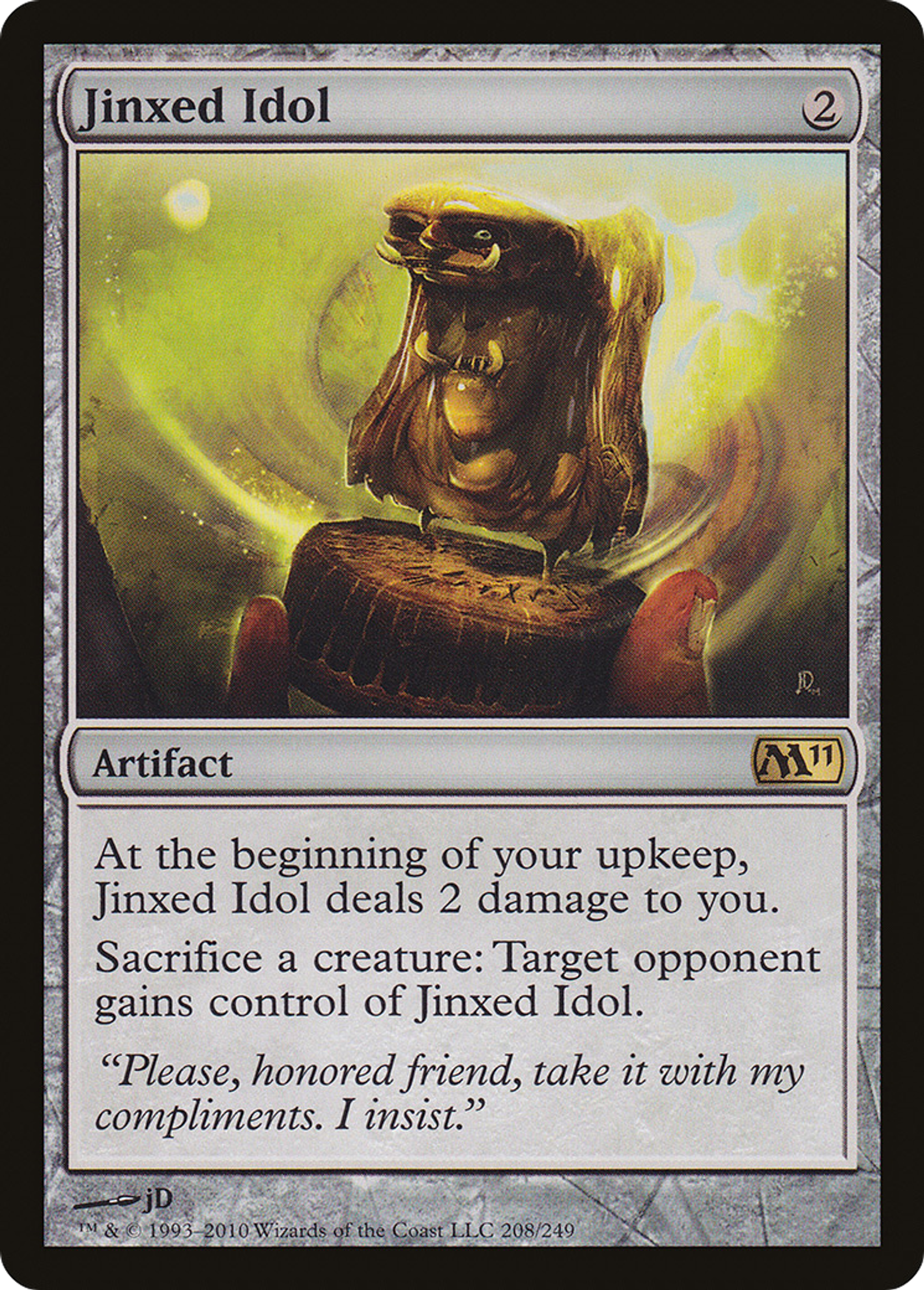 Jinxed Idol — Magic 2011 — Magic: The Gathering