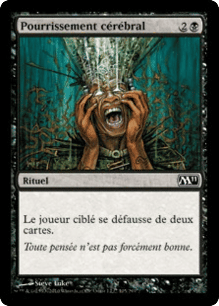 Pourrissement cérébral — Magic 2011 — Magic: The Gathering