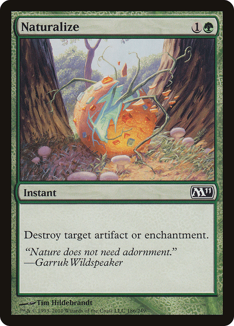 Naturalize — Magic 2011 — Magic: The Gathering