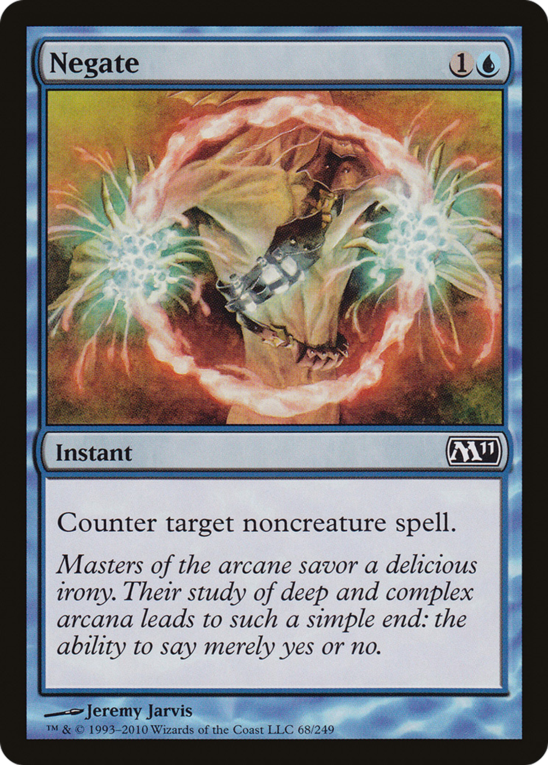 Negate — Magic 2011 — Magic: The Gathering