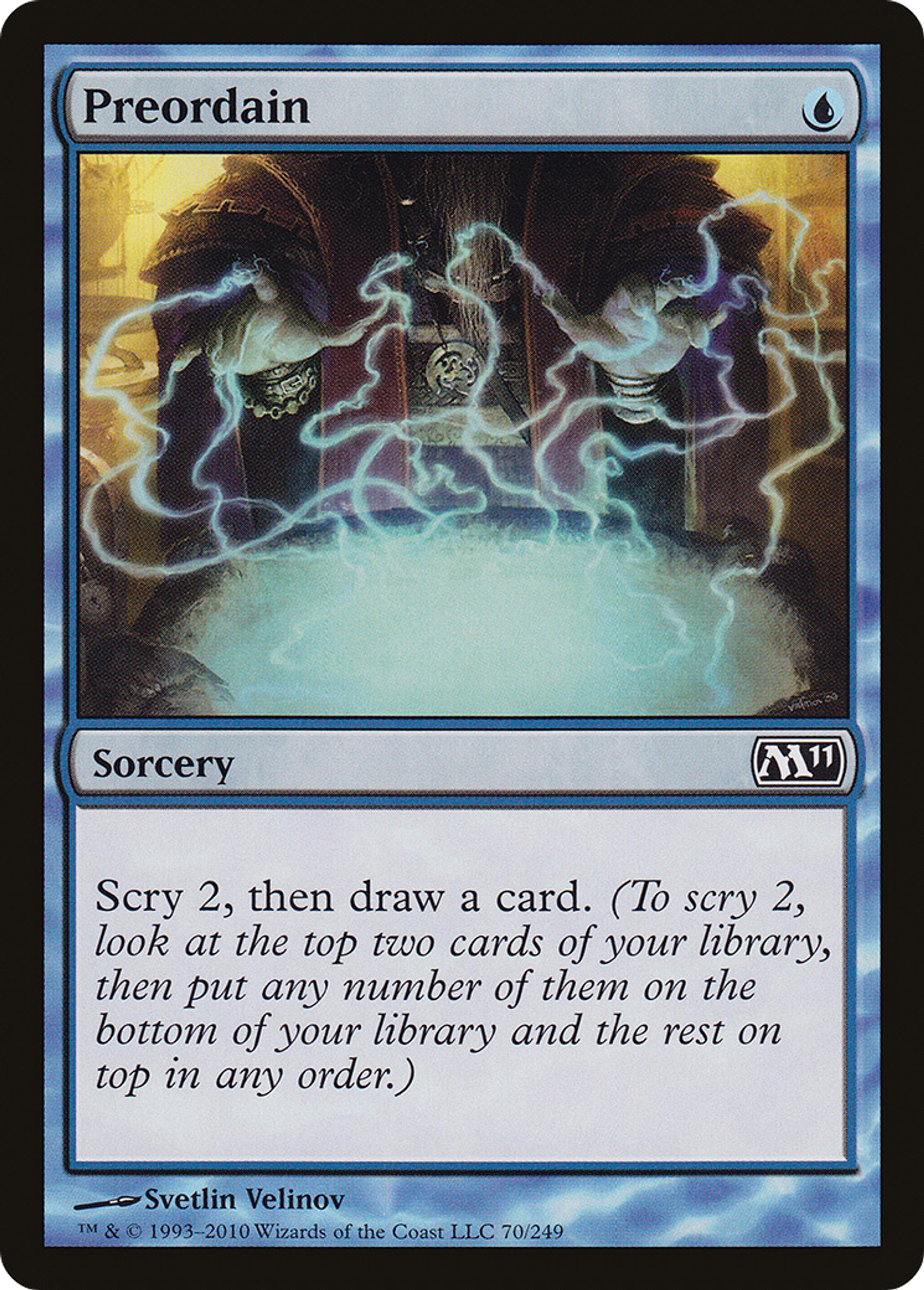 Preordain — Magic 2011 — Magic: The Gathering