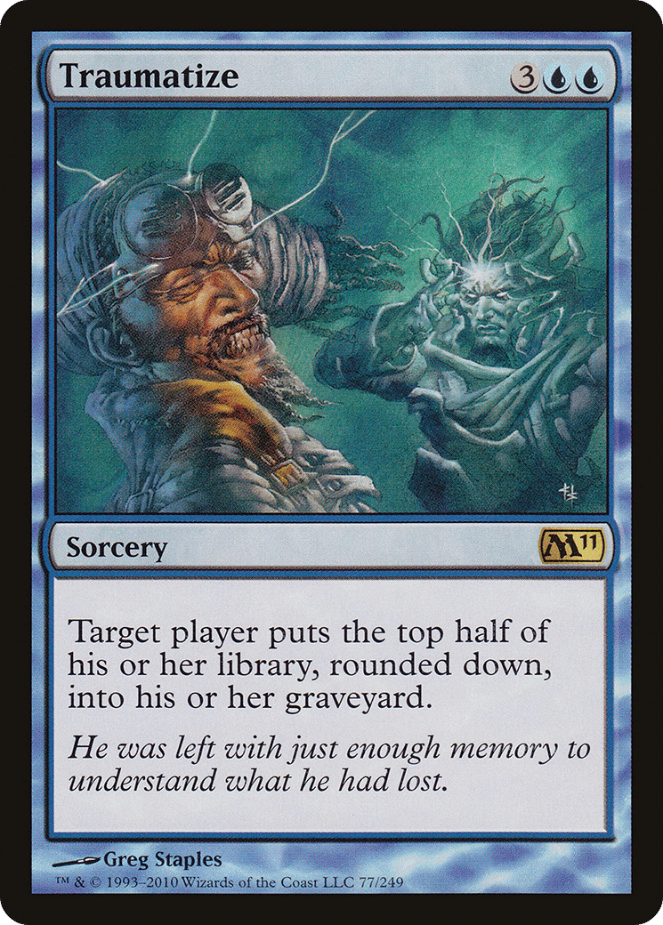 Traumatize — Magic 2011 — Magic: The Gathering