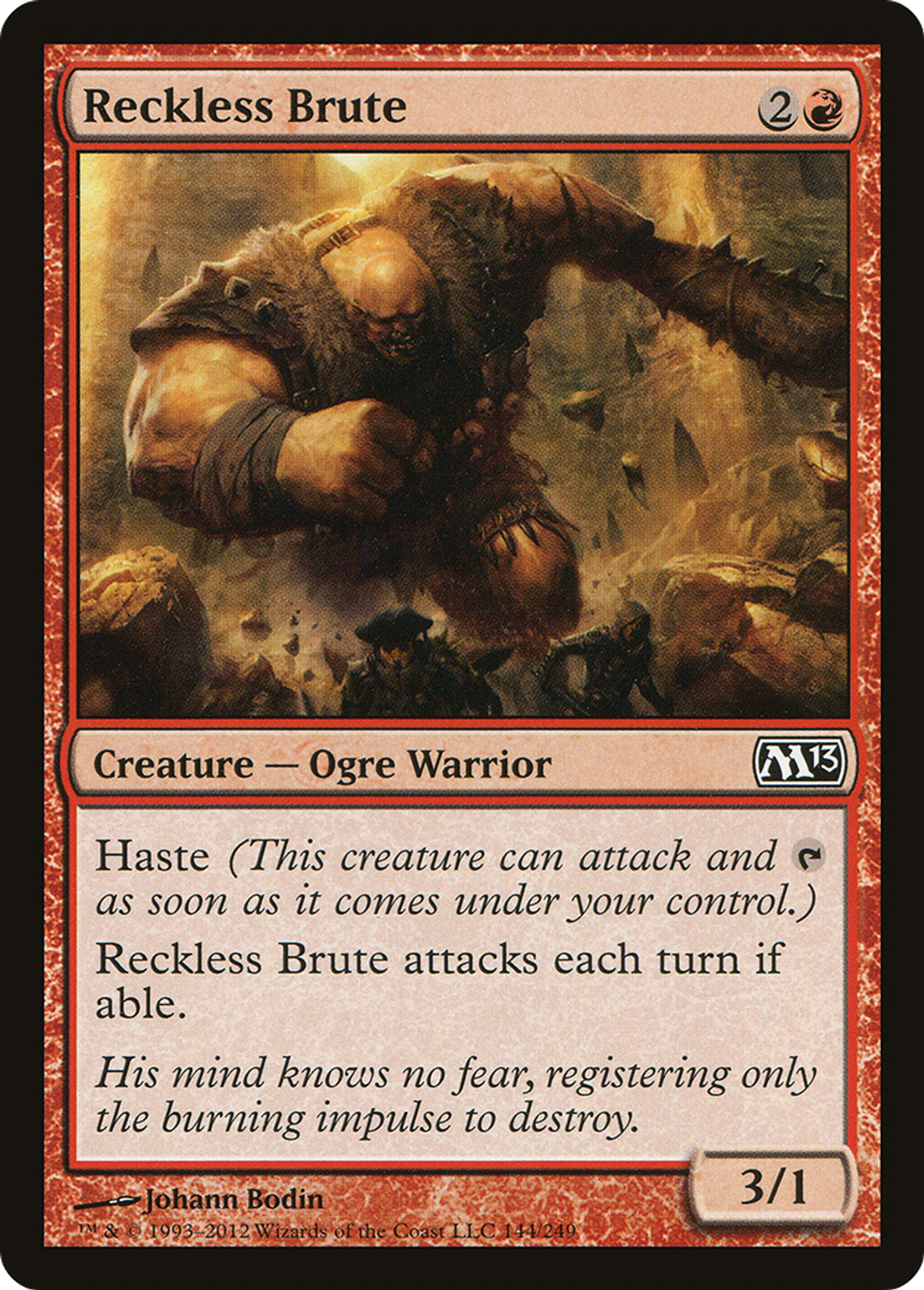 Brute téméraire — Magic 2013 — Magic: The Gathering