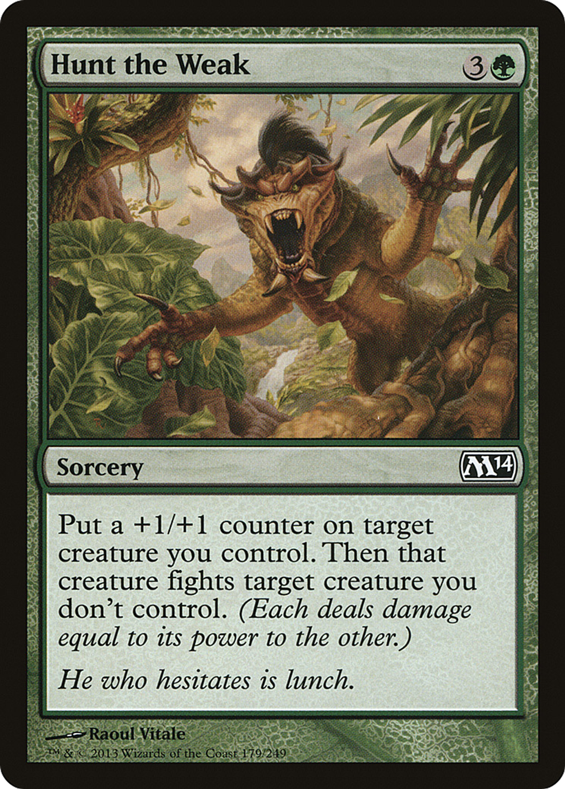 Hunt the Weak — Magic 2014 — Magic: The Gathering