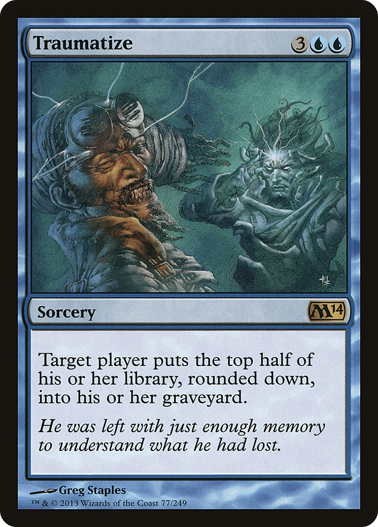 Traumatize — Magic 2014 — Magic: The Gathering