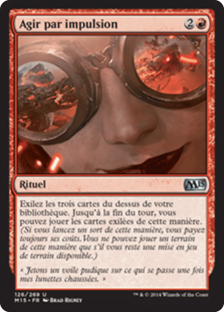 Agir par impulsion — Magic 2015 — Magic: The Gathering
