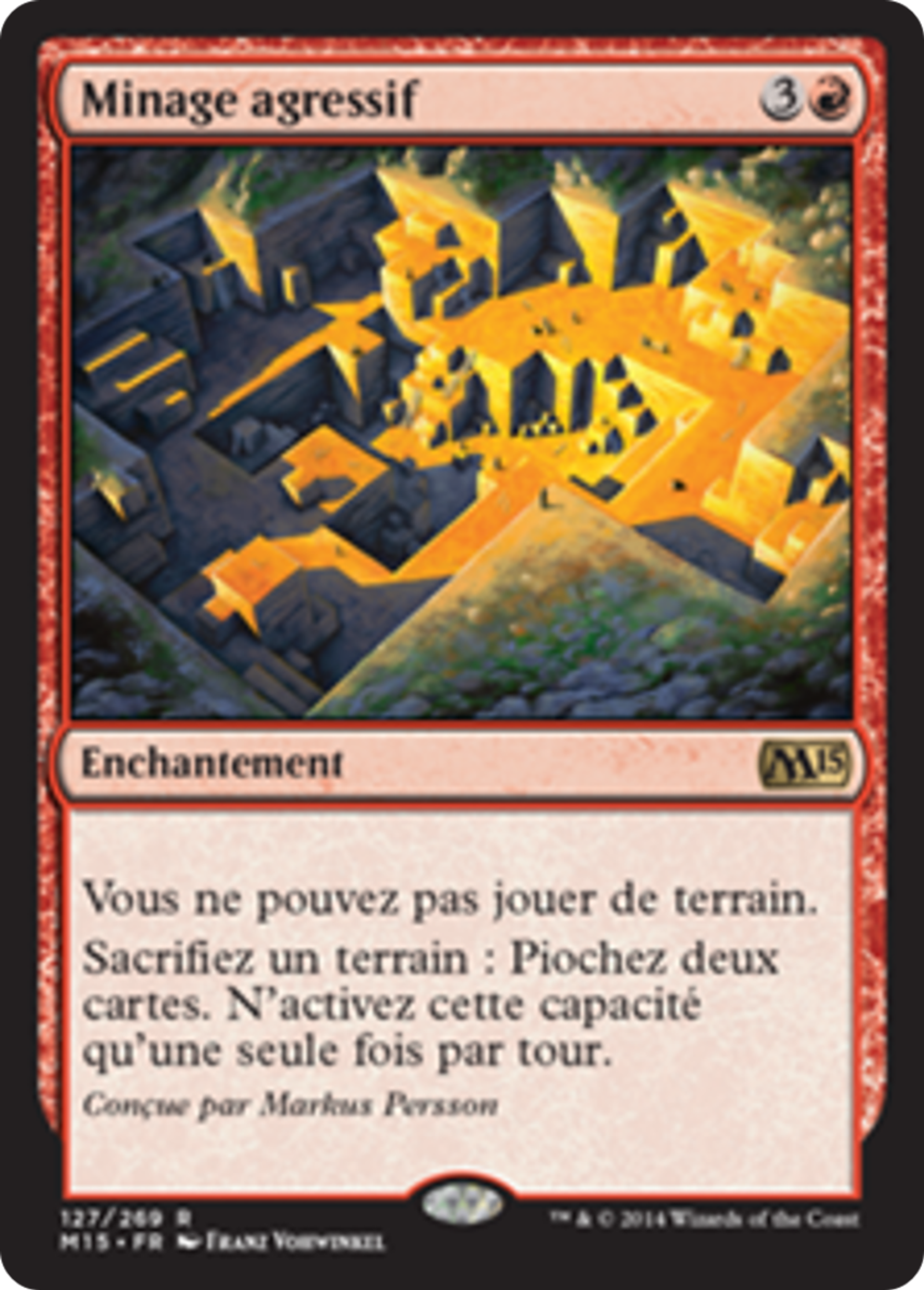 Minage agressif — Magic 2015 — Magic: The Gathering