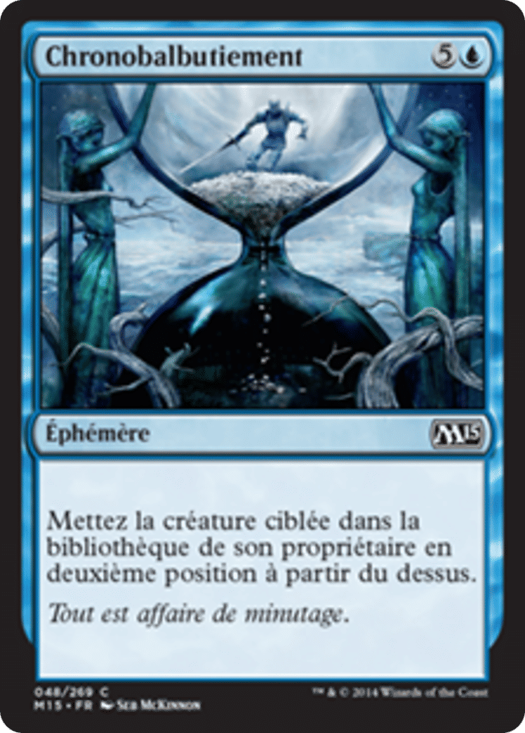 Chronobalbutiement — Magic 2015 — Magic: The Gathering