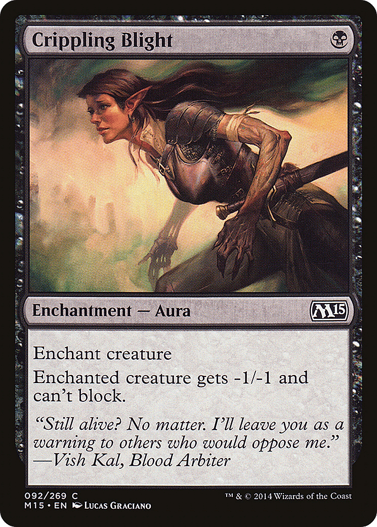 Crippling Blight — Magic 2015 — Magic: The Gathering