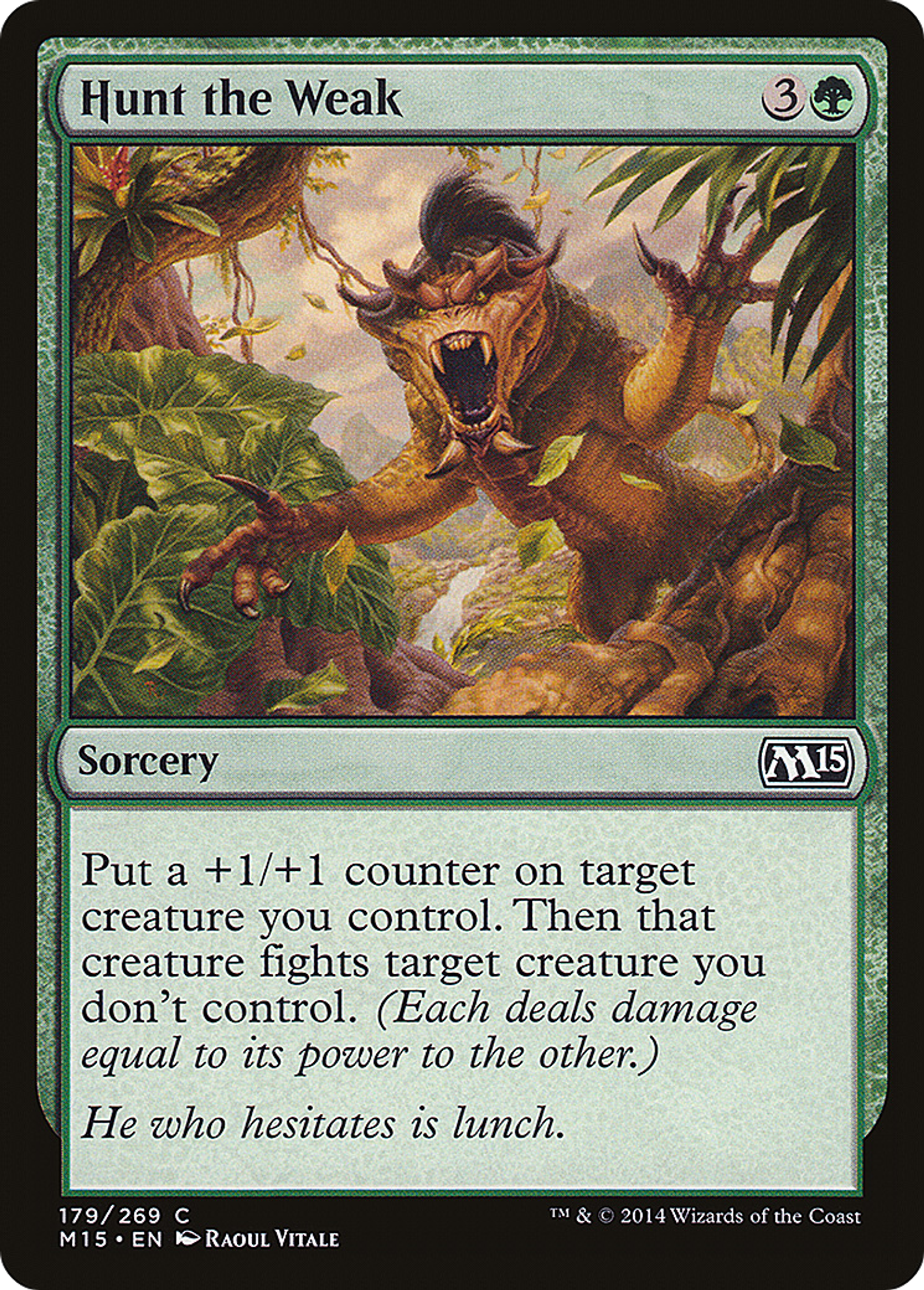 Hunt the Weak — Magic 2015 — Magic: The Gathering