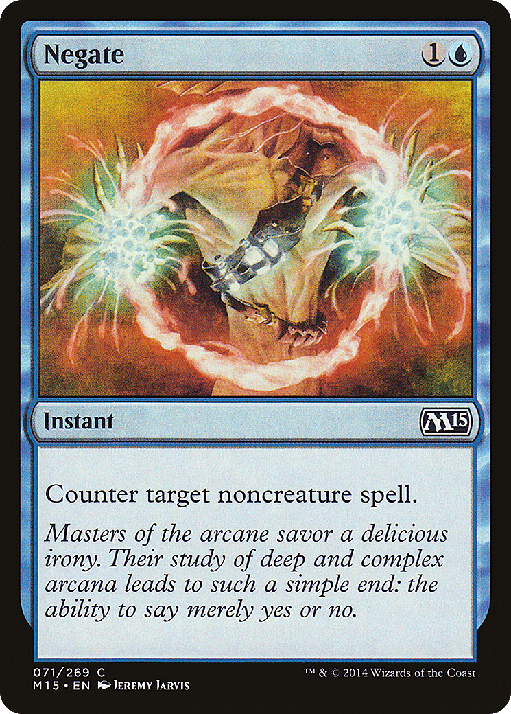 Negate — Magic 2015 — Magic: The Gathering