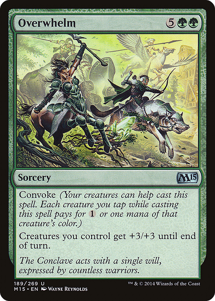 Overwhelm — Magic 2015 — Magic: The Gathering