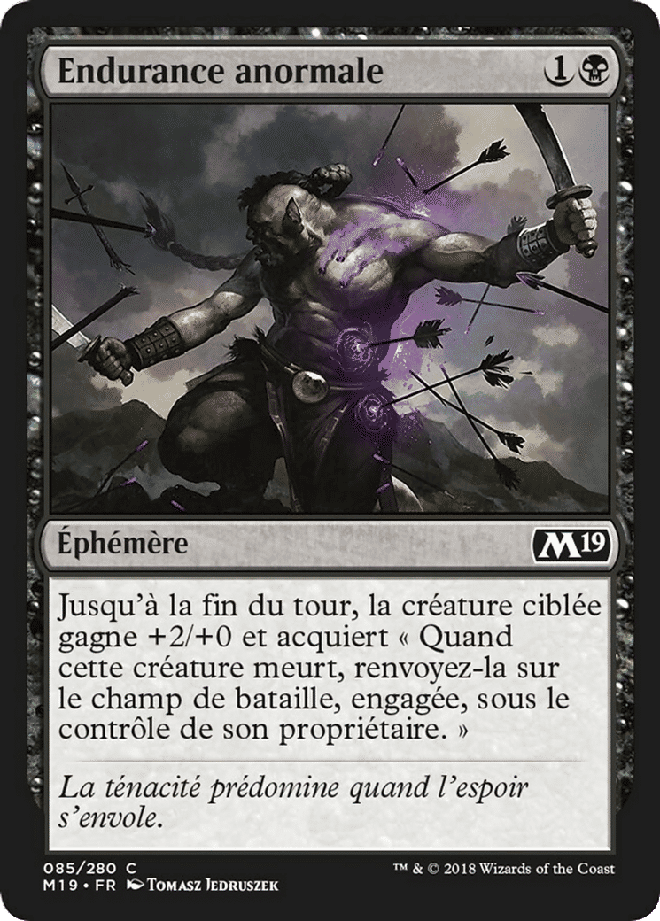 Endurance anormale — Core Set 2019 — Magic: The Gathering