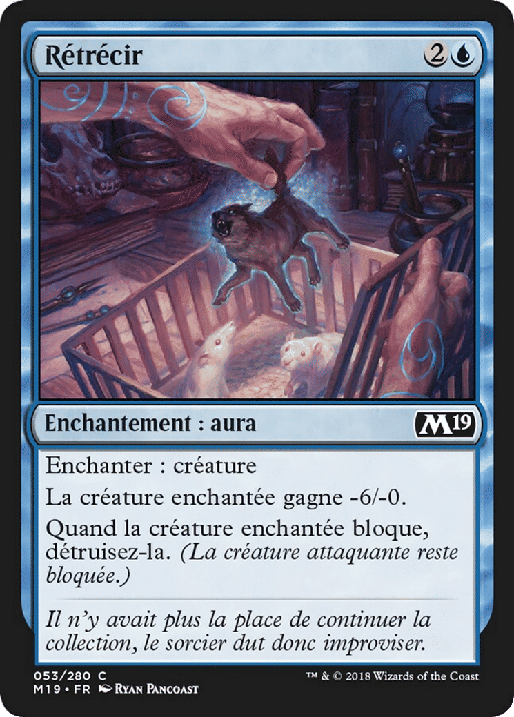 Rétrécir — Core Set 2019 — Magic: The Gathering