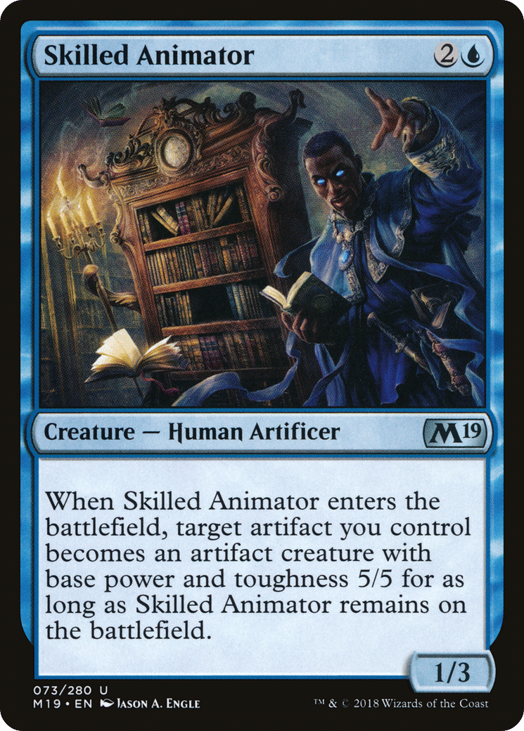 Skilled Animator — Core Set 2019 — Magic: The Gathering