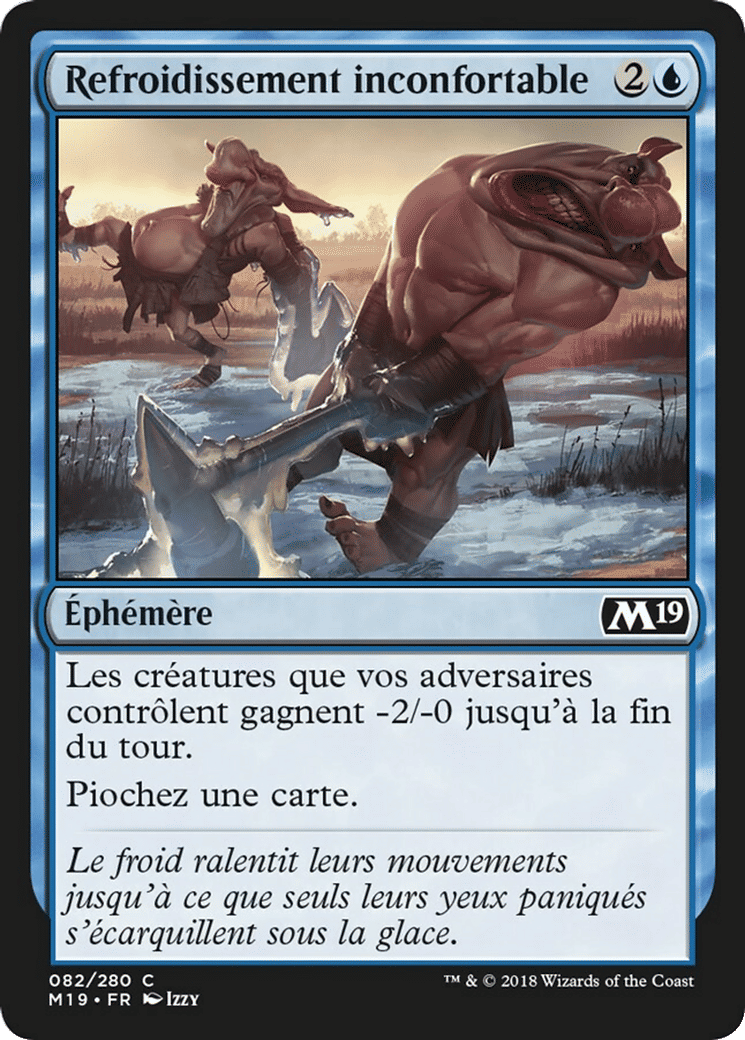 Refroidissement inconfortable — Core Set 2019 — Magic: The Gathering