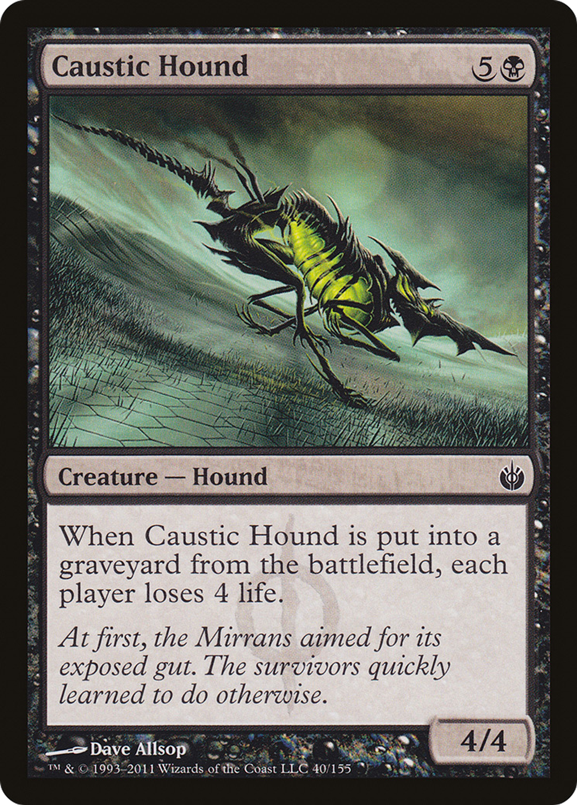 Chien caustique — Mirrodin Besieged — Magic: The Gathering