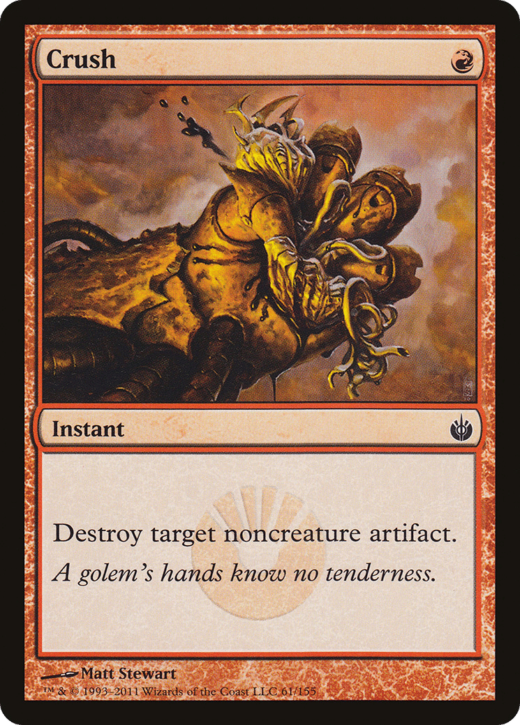 Crush — Mirrodin Besieged — Magic: The Gathering