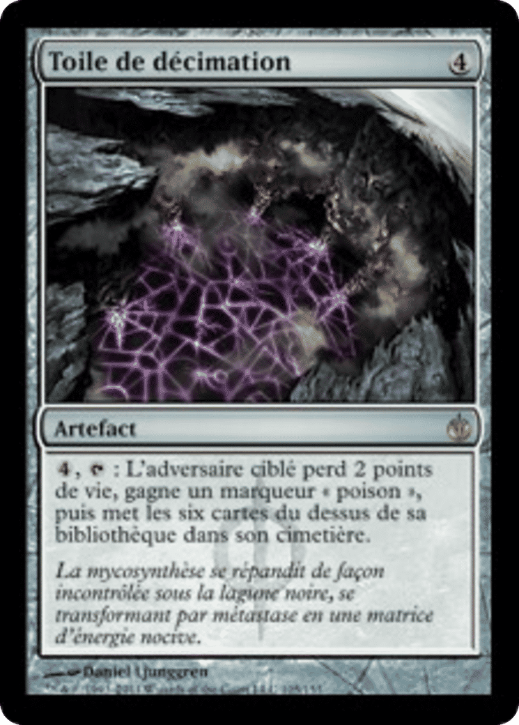 Toile de décimation — Mirrodin Besieged — Magic: The Gathering
