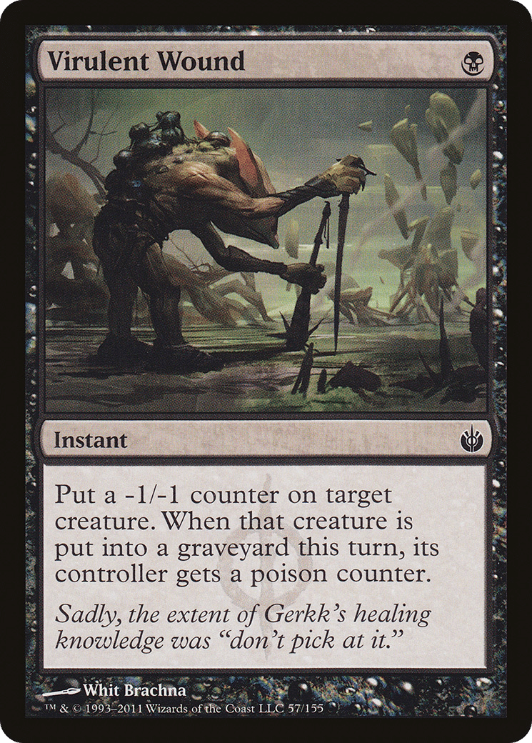 Virulent Wound — Mirrodin Besieged — Magic: The Gathering